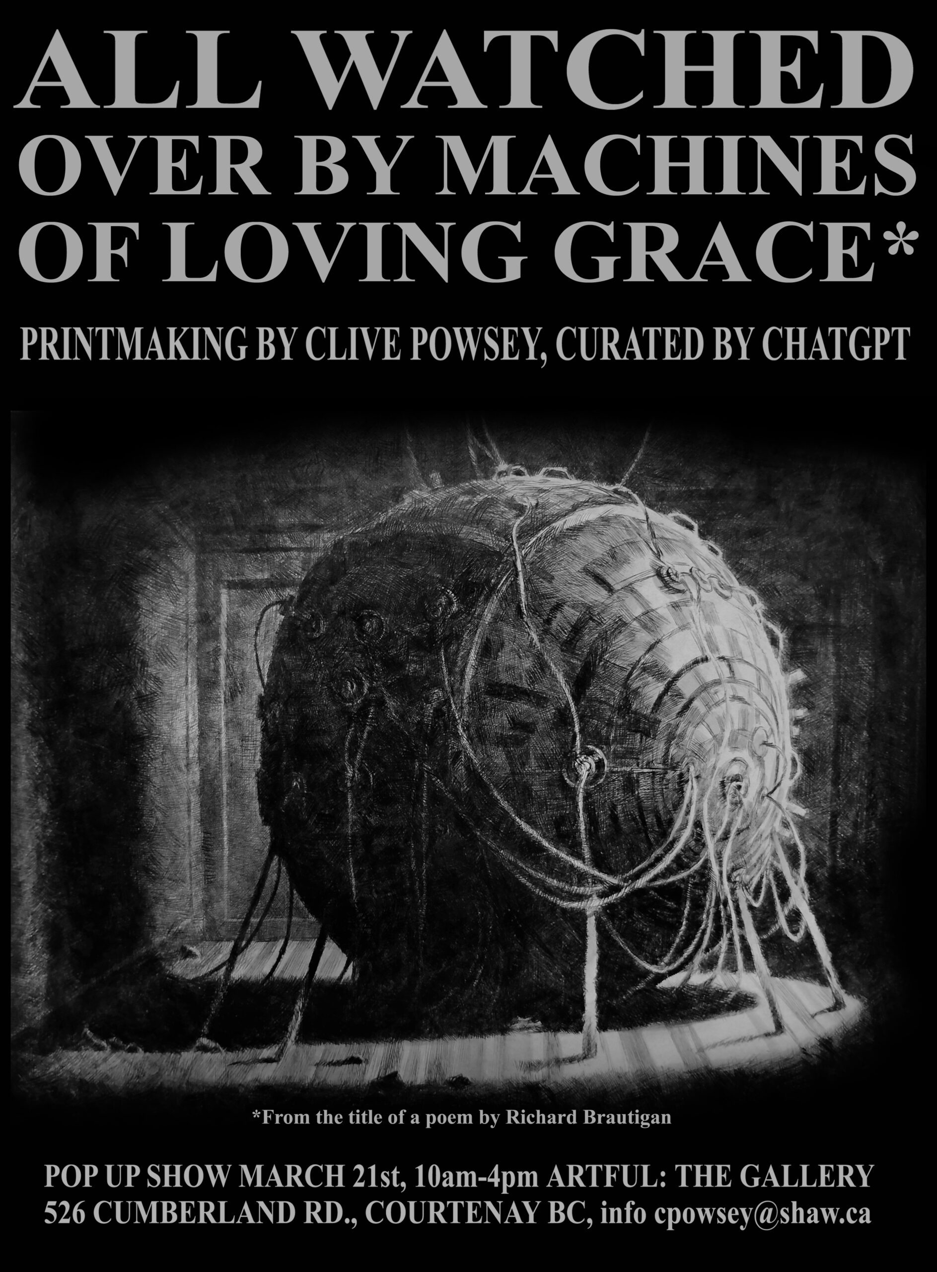 All Watched Over by Machines of Loving Grace*