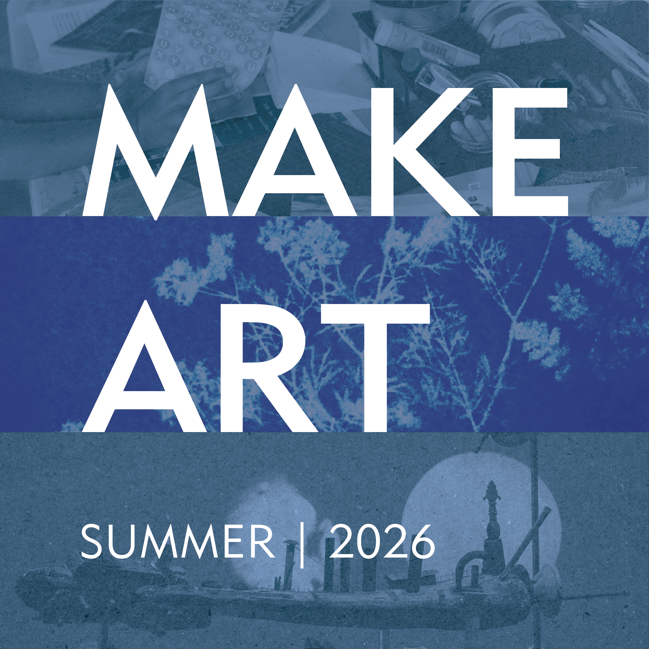 Summer 2026 Make Art Series