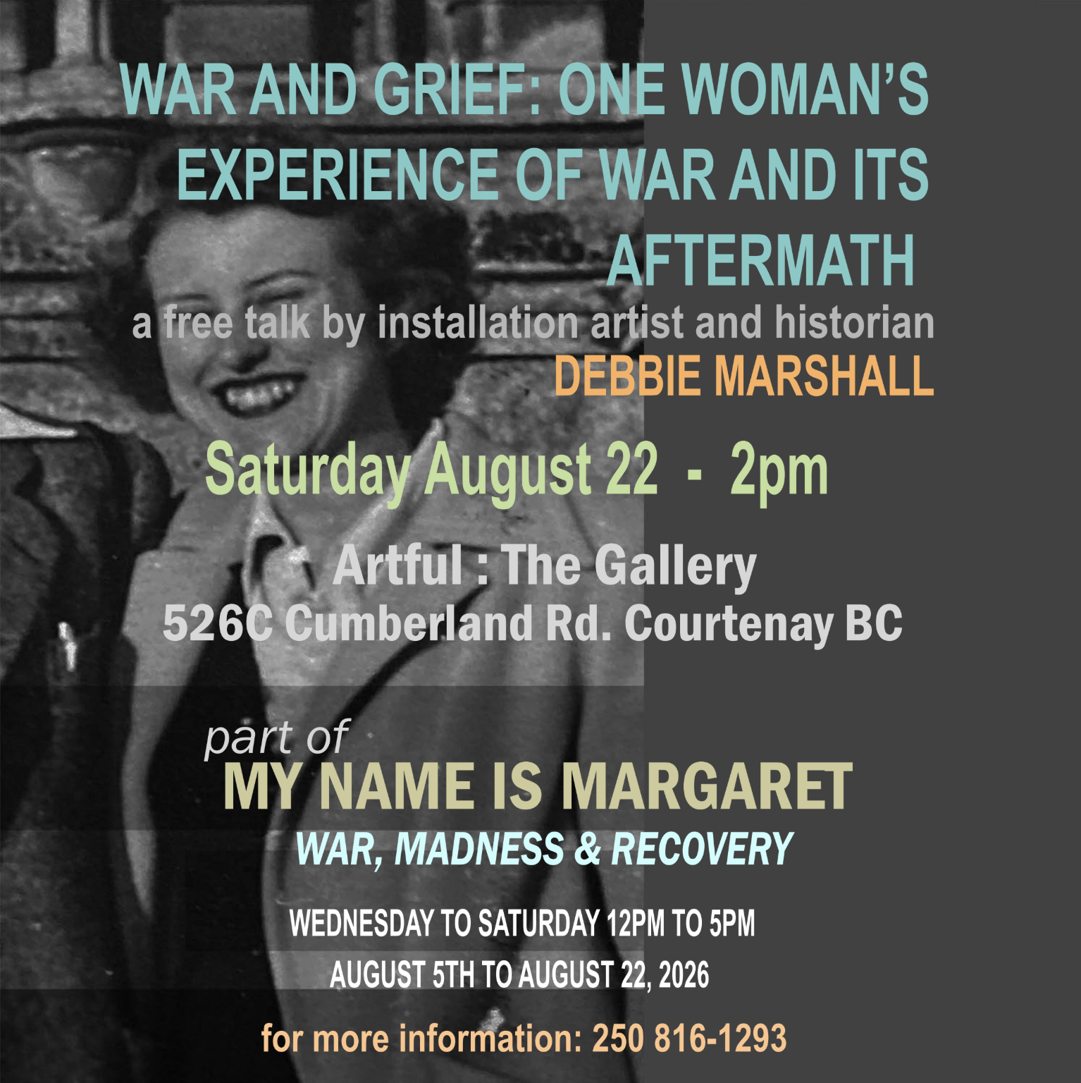 My Name is Margaret: War, Madness &amp; Recovery